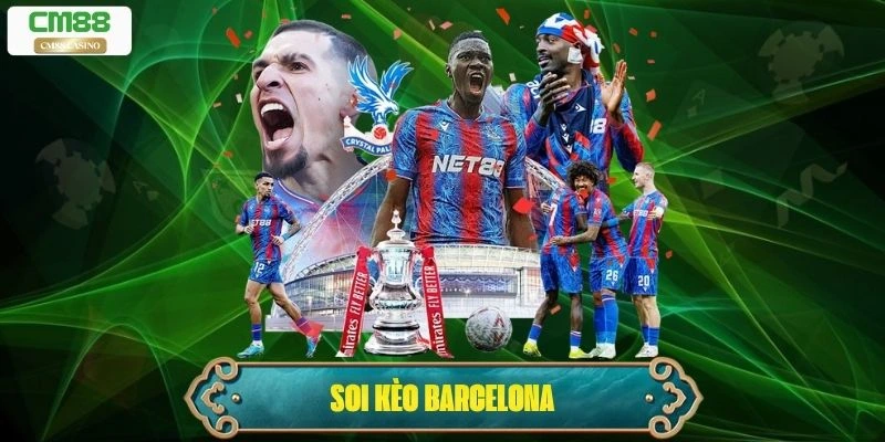 Soi Kèo Barcelona – Phân Tích Tỷ Lệ, Dự Đoán Kết Quả