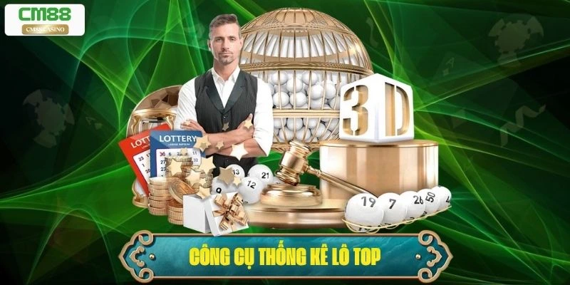 Thống Kê Lô Top: Công Cụ Hỗ Trợ Nuôi Lô Hiệu Quả Nhất