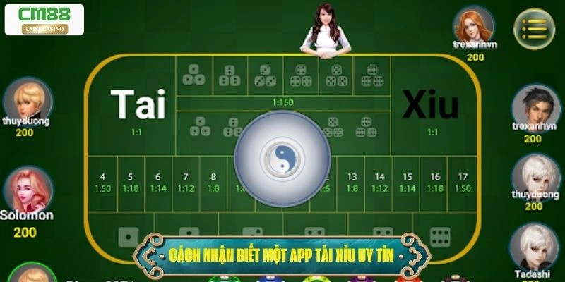 Cách nhận biết một app tài xỉu uy tín