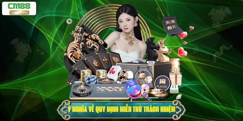 Ý nghĩa về quy định miễn trừ trách nhiệm